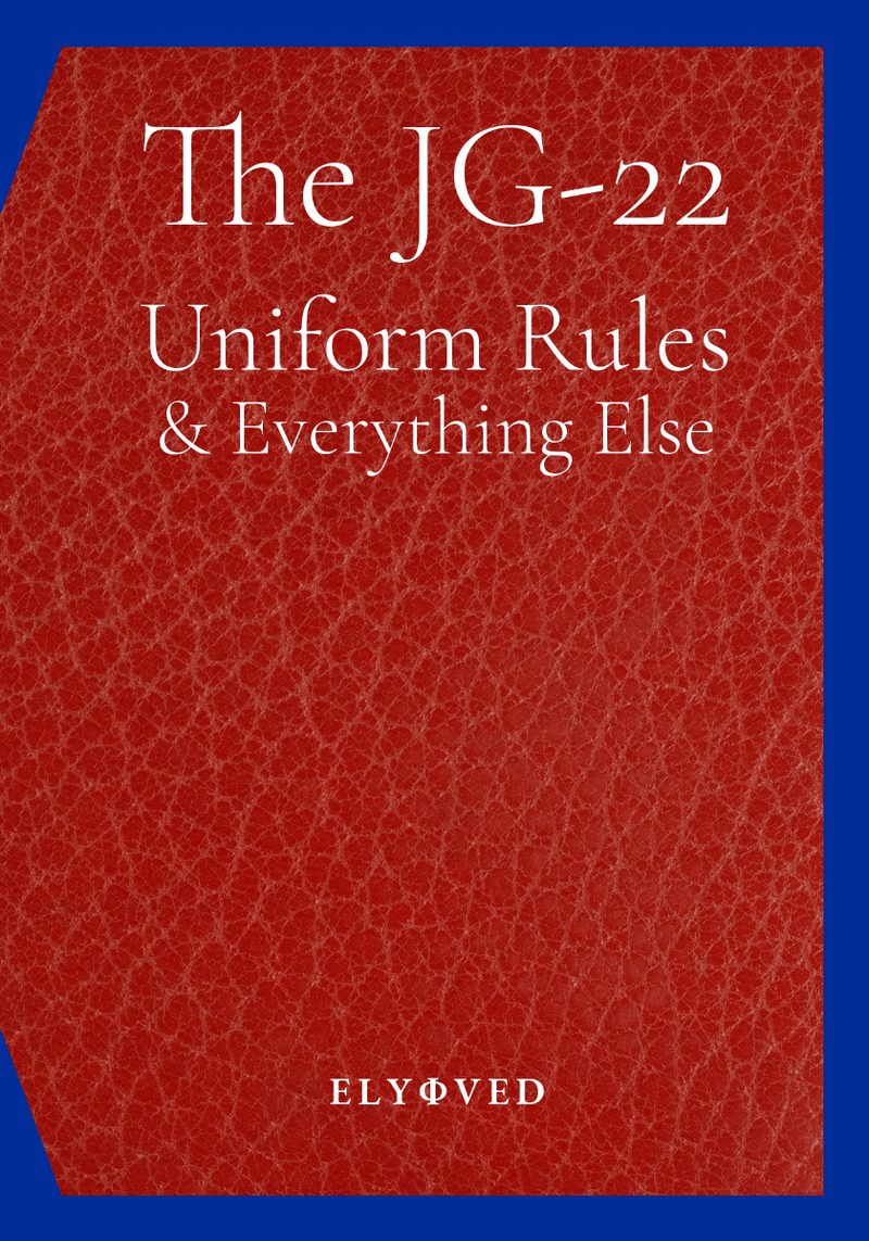 Front cover of The JG-22 Uniform Rules and Everything Else
